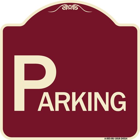 Signmission Designer Series Sign-Parking, Burgundy Heavy-Gauge Aluminum Sign, 18" x 18", BU-1818-24514 A-DES-BU-1818-24514